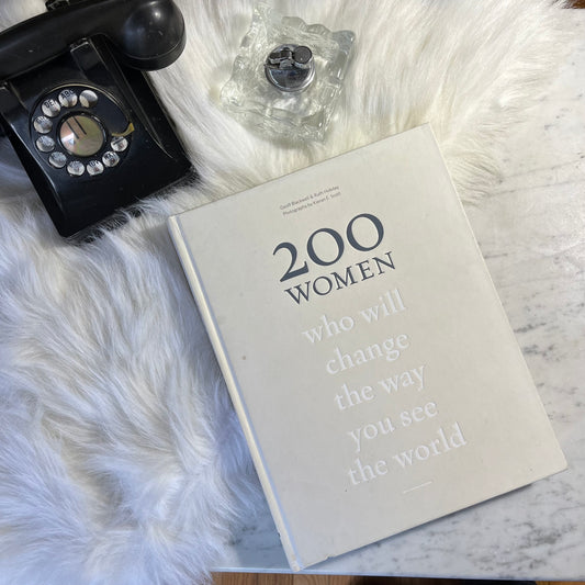 2017 200 Women Who Will Change the Way You See The World Hardcover Book