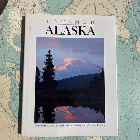 Vintage 1987 Untamed Alaska Photography by Steve and Yogi Kaufman