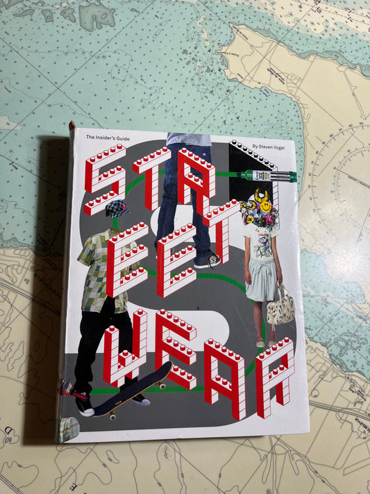 2007 Streetwear The Insiders Guide by Steven Vogel