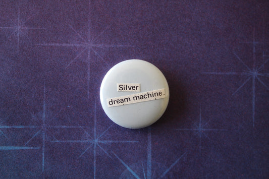 Button - Silver Dream Machine