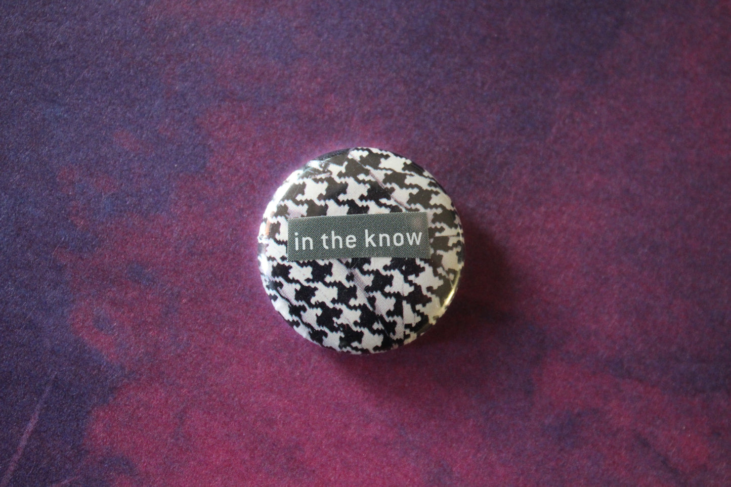 Button - In the Know