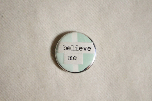 Button - Believe me